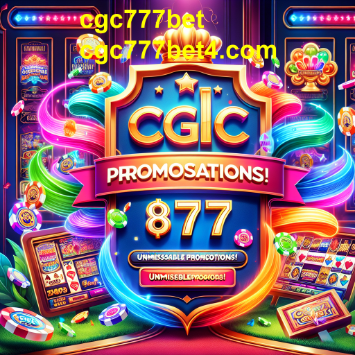 Explorando as Promoções Incríveis do cgc777bet